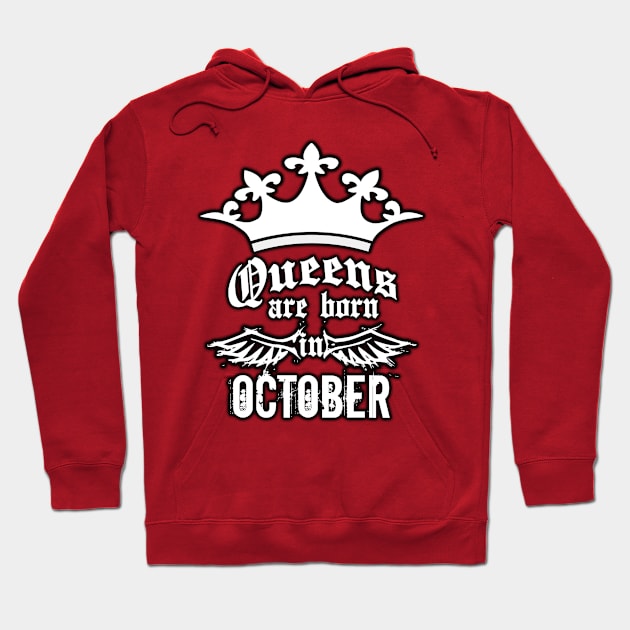 Queens are born in October Hoodie by JPS-CREATIONS